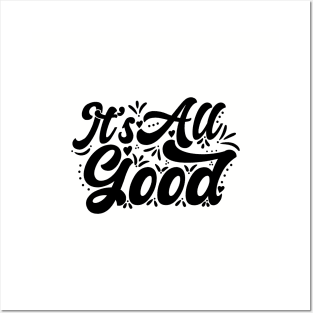 It's All Good Posters and Art